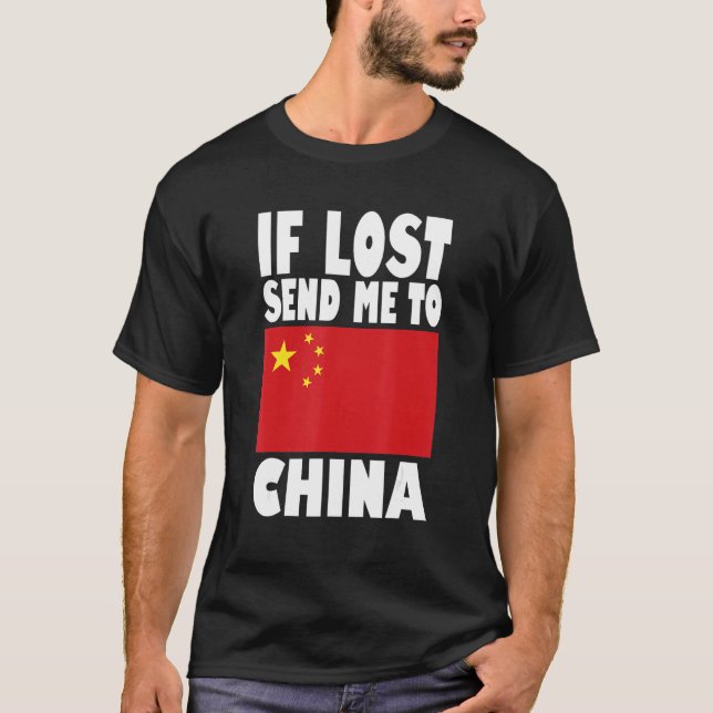 China Flag Design  If lost send me to China T Shirt (Framsida)