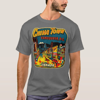 Chinatown Vancouver BC Kanada T Shirt