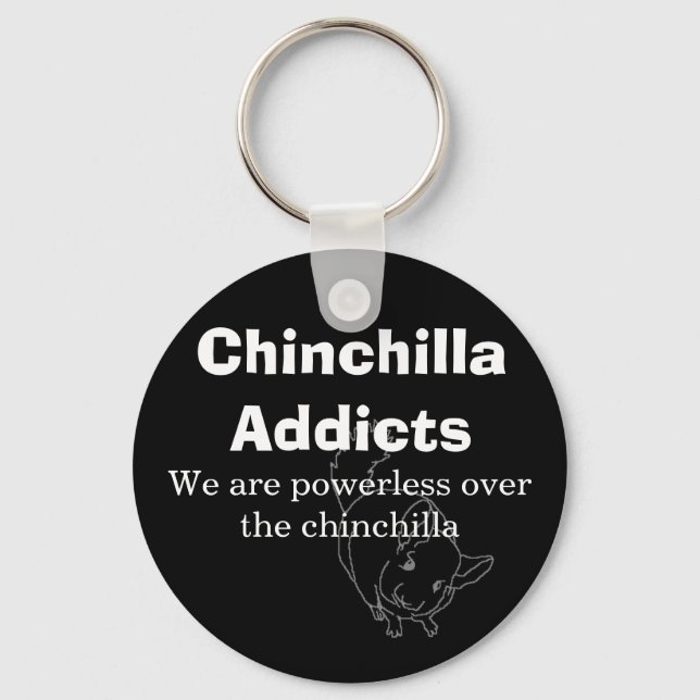 Chinchilla-beroende, vi är maktlösa... nyckelring (Framsida)