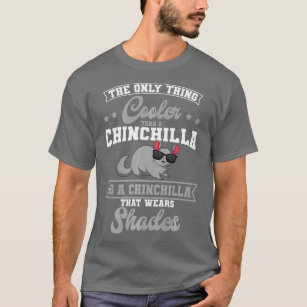 Chinchilla Coola Shaded Pet Rodent Animal Lover Ve T Shirt