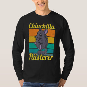 Chinchilla Cute Sutay Dust Pet Rodent 13 T Shirt
