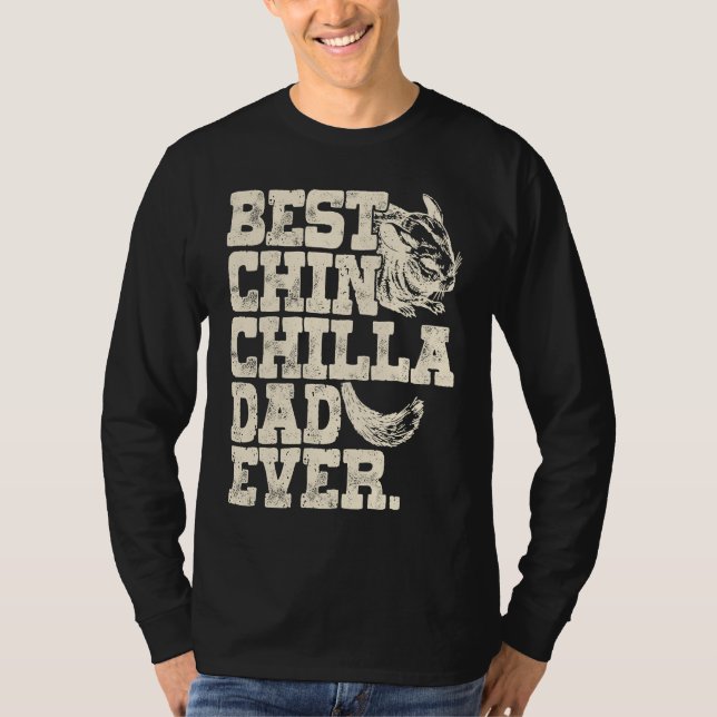 Chinchilla Daddy Father Best Chinchilla Dad Ever T Shirt (Framsida)
