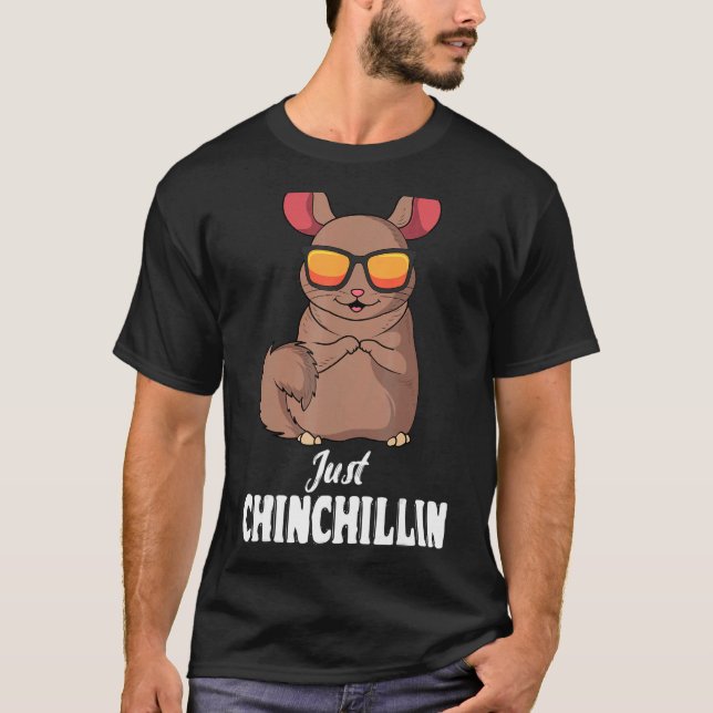 Chinchilla Just Chinchillin Pet Rodent Veterinaria T Shirt (Framsida)