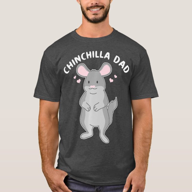 Chinchilla Pappa Funny Animal Pet Far T Shirt (Framsida)