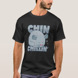 Chinchilla Pun Chill Chilling T Shirt