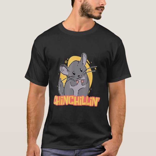 Chinchillin  Chinchilla  1 T Shirt (Framsida)