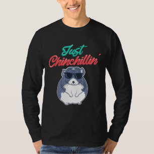 Chinchillin Cute Chinchilla Pet Animal Lover Kärle T Shirt