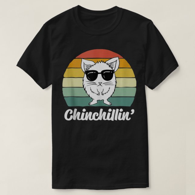 Chinchillin Funny Chinchilla Owner Älskare Gifts C T Shirt (Design framsida)