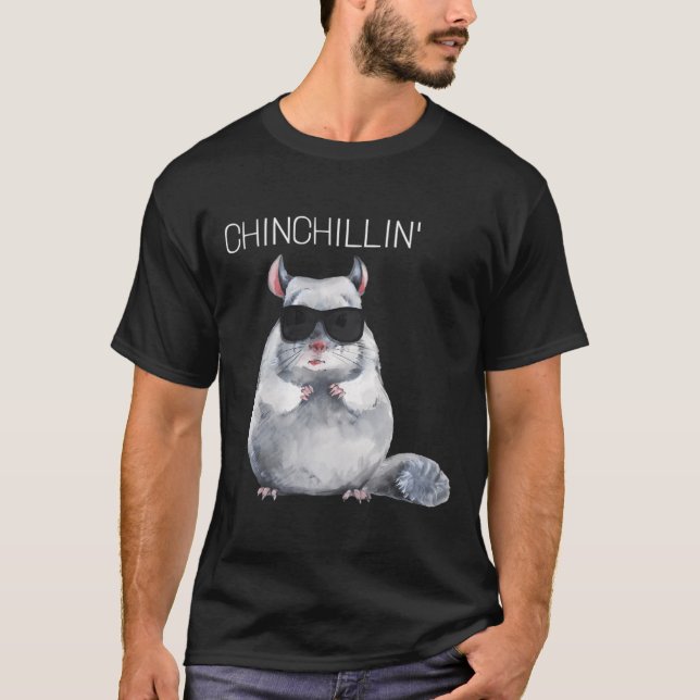Chinchillin'Funny Chinchilla T Shirt (Framsida)