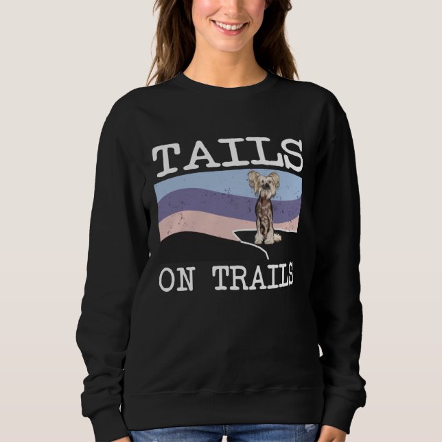 Chinese Crested Tails On Trails  Dog Hiking T Shirt (Framsida)