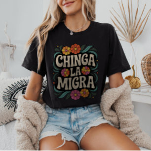 Chinga La Migra Anti-ICE FDT Pro-Invandrare T Shirt