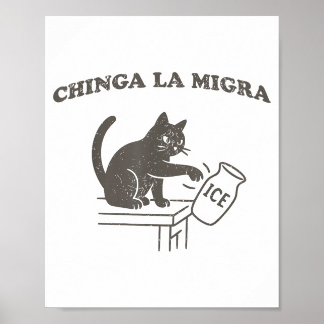 Chinga La Migra Invandring Avskaffa Is Rolig Katt  Poster (Framsidan)