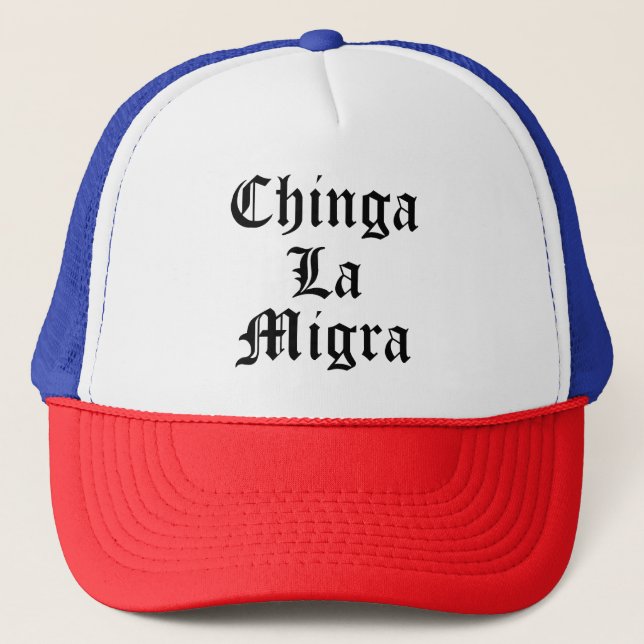 Chinga LA Migra Keps (Framsida)