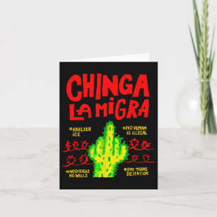 Chinga La Migra Politisk Pro Invandring Social J Kort