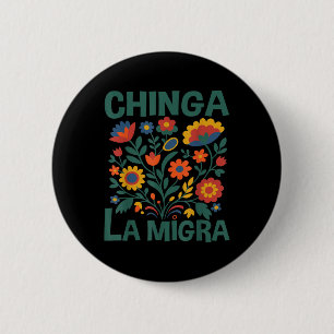 Chinga La Migra Retro Blommor Knapp