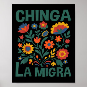 Chinga La Migra Retro Blommor Poster