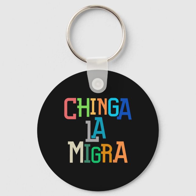 Chinga La Migra Rolig Anti-trump  Nyckelring (Framsida)