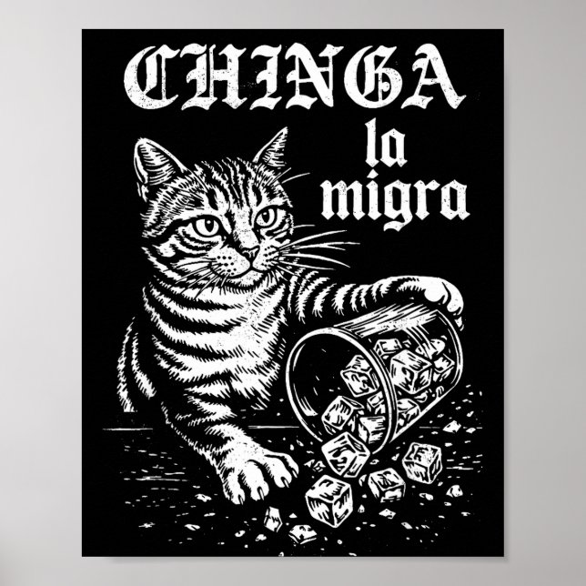 Chinga la migra rolig katt meme män kvinnor  poster (Framsidan)