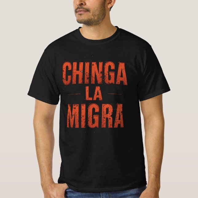 Chinga La Migra Shirt - Protest & Activism med fet T (Framsida)