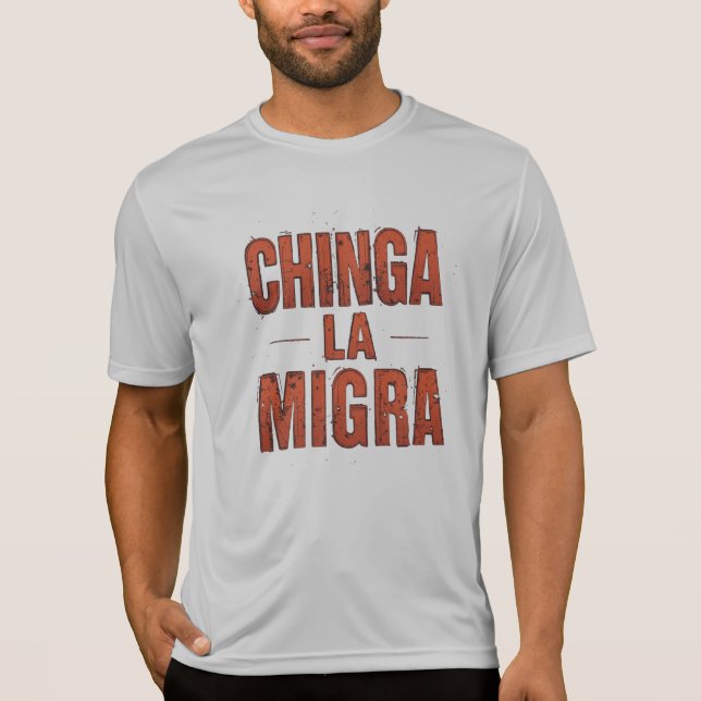 Chinga La Migra Shirt - Protest & Activism med fet T (Framsida)