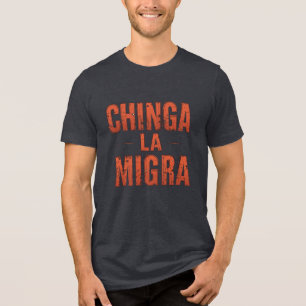 Chinga La Migra Shirt - Protest & Activism med fet T Shirt