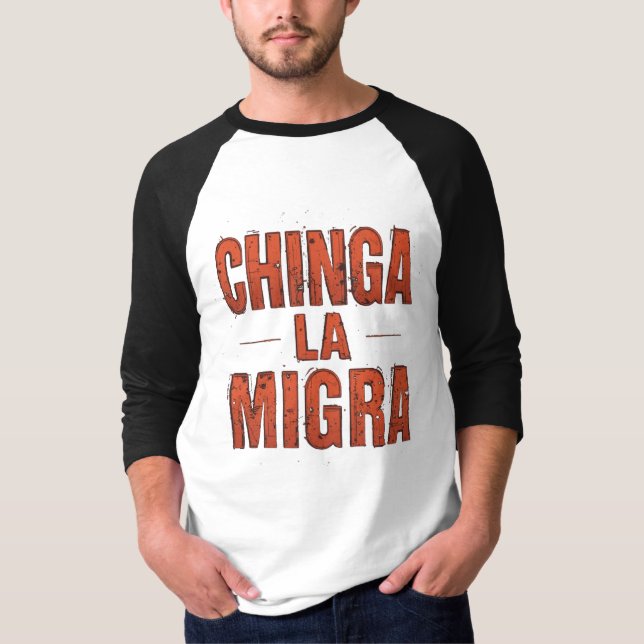 Chinga La Migra T-shirt – Modig protest & aktivism (Framsida)