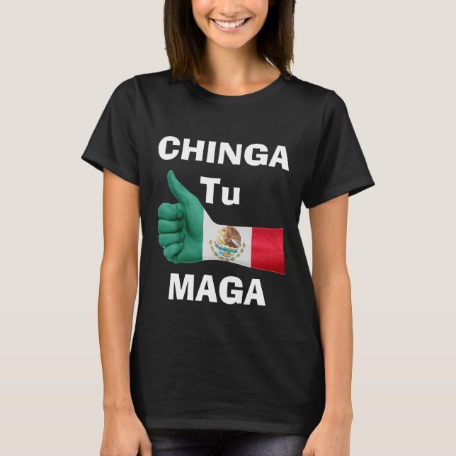 Chinga Tu Maga T-Shirt (Framsida)
