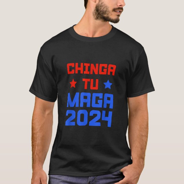 Chingatumaga 2024 Chinga tu Maga Anti trump Mexica T Shirt (Framsida)