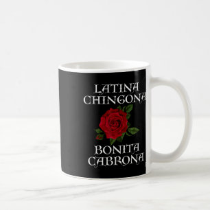 Chingona Bonita Cabrona Hispanic Chicana Feminist Kaffemugg