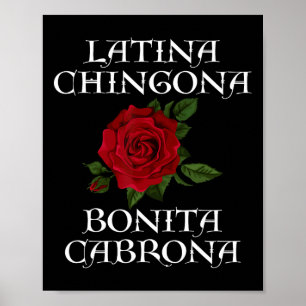 Chingona Bonita Cabrona Hispanic Chicana Feminist Poster