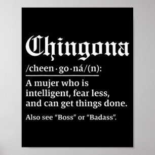 Chingona Definition, Chillona Pero Chingona Poster