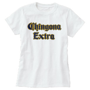 Chingona Energi T Shirt