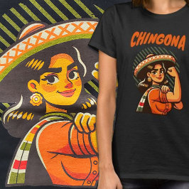 Chingona Latina Woman Hispanic Heritage Shirt T