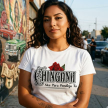 Chingona T-shirt
