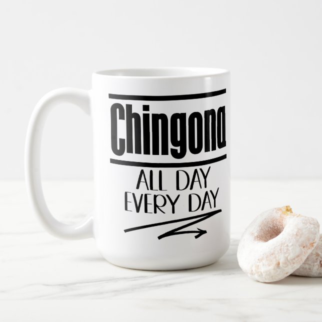 Chingona varje dag kaffemugg (Med munk)