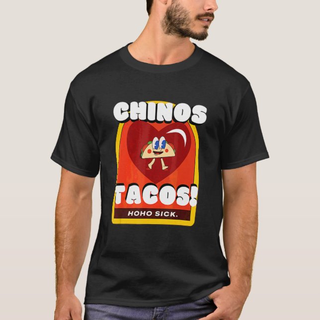 Chinos Kärlek Tacos Tacos T Shirt (Framsida)