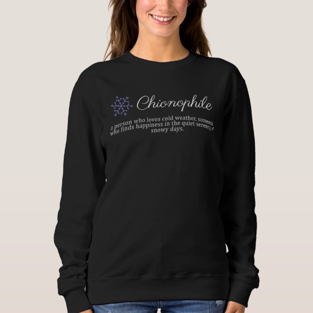 Chionophile A Person Who Loves Cold Weather 1 T Shirt (Framsida)