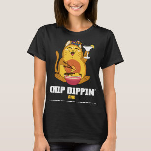 Chip Dippin Margarita Sippin Cat Alcohol Cocktail T Shirt