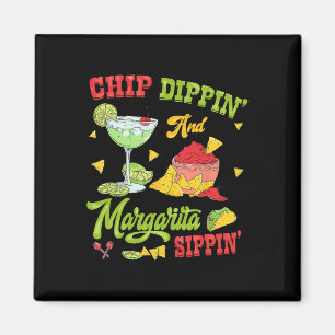 Chip Dippin och Margarita Sippin Cinco de Mayo 1 Magnet