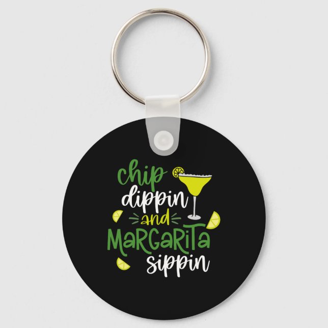 Chip Dippin' och Margarita Sippin' Cinco de Mayo f Nyckelring (Framsida)