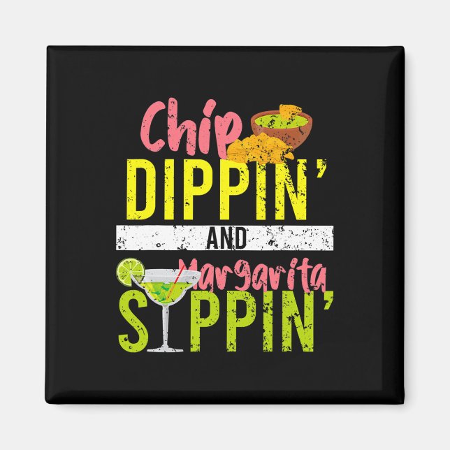 Chip Dippin och Margarita Sippin Cinco de Mayo Magnet (Framsidan)