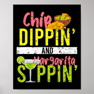 Chip Dippin och Margarita Sippin Cinco de Mayo Poster