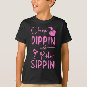 Chip Dippin Rita Sippin Shirt Cinco De Mayo Margar T