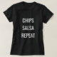 CHIP SALSA REPEAT T SHIRT (Design framsida)