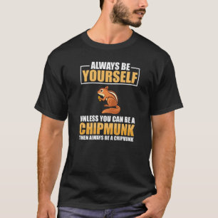 Chipmunk Squirrel Cute Pet House Animal Food Home T Shirt