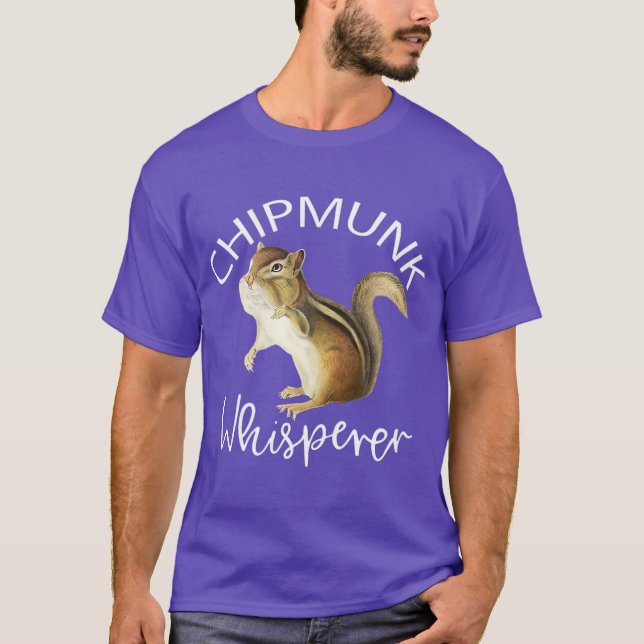 Chipmunk Whisperer I kärlek Chipmunks T Shirt (Framsida)