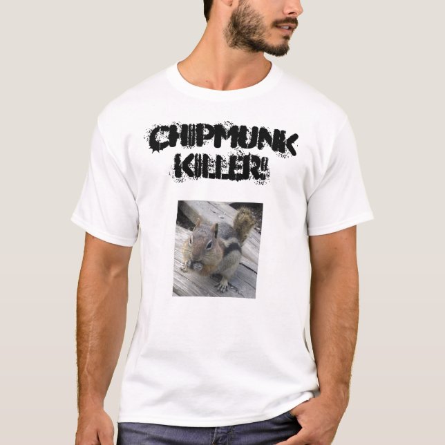 chipmunks7 JORDEKORREMÖRDARE! Tee (Framsida)