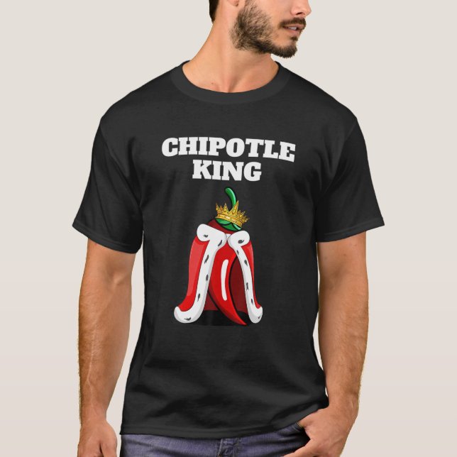 Chipotle Kung | Manar Chipotle Älskare | Mexikansk T Shirt (Framsida)