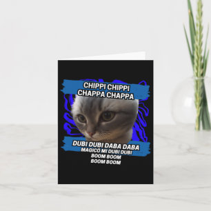 Chippi Chippi Chappa Chappa Dancing Cat Meme Kort