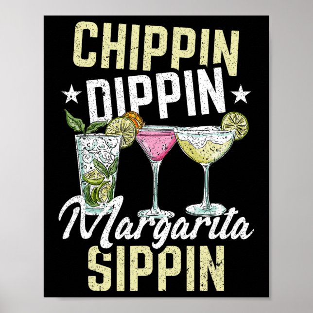 Chippin Dippin Margarita Sippin Cinco De Mayo Drin Poster (Framsidan)